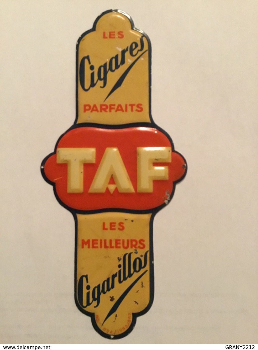 TAF CIGARES PLAQUE DE PROPRETÉ « tôle  Gauffrée 1933 (9 X 20 Cm  ) - Werbeartikel
