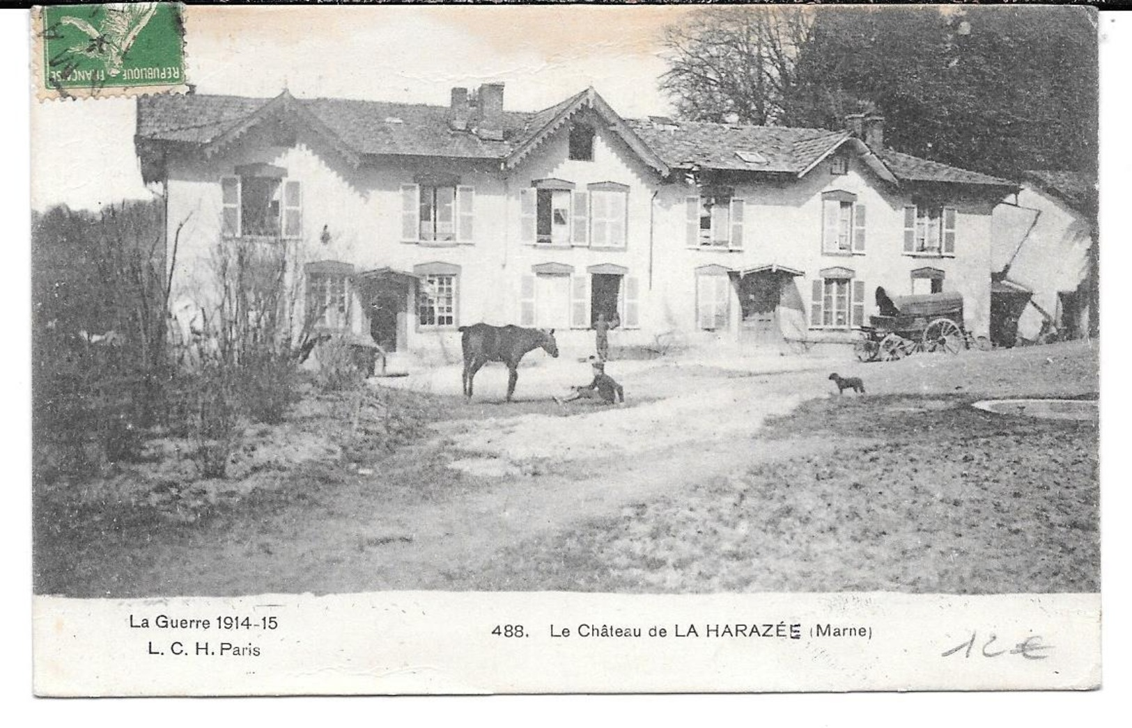 Cpa Le Château De La Harazée - Guerre 1914-15 . - Sonstige & Ohne Zuordnung