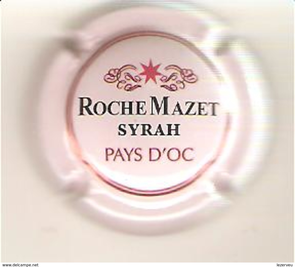 CAPSULE MUSELET MOUSSEUX  ROCHE MAZET SYRAH PAYS D OC - Placas De Cava