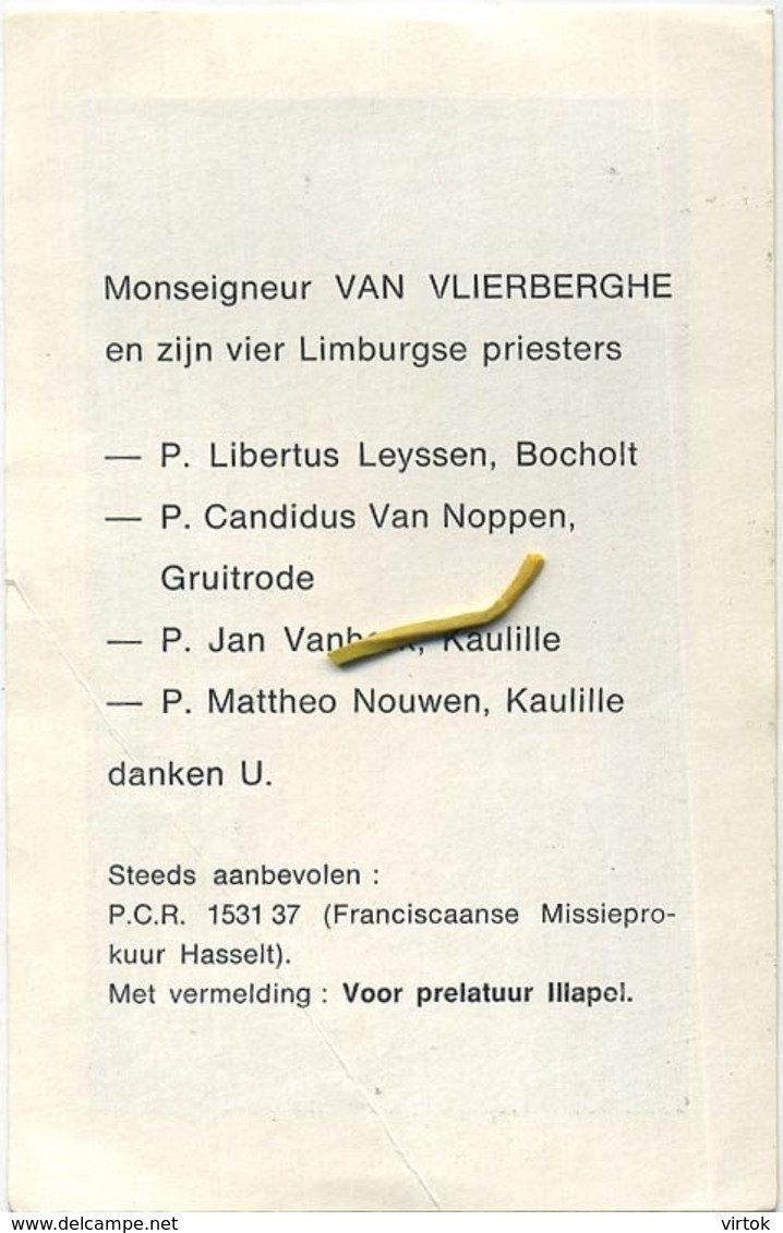 Van Vlierberghe :     (see Detail)  Bocholt - Gruitrode - Kaulille - Devotieprenten
