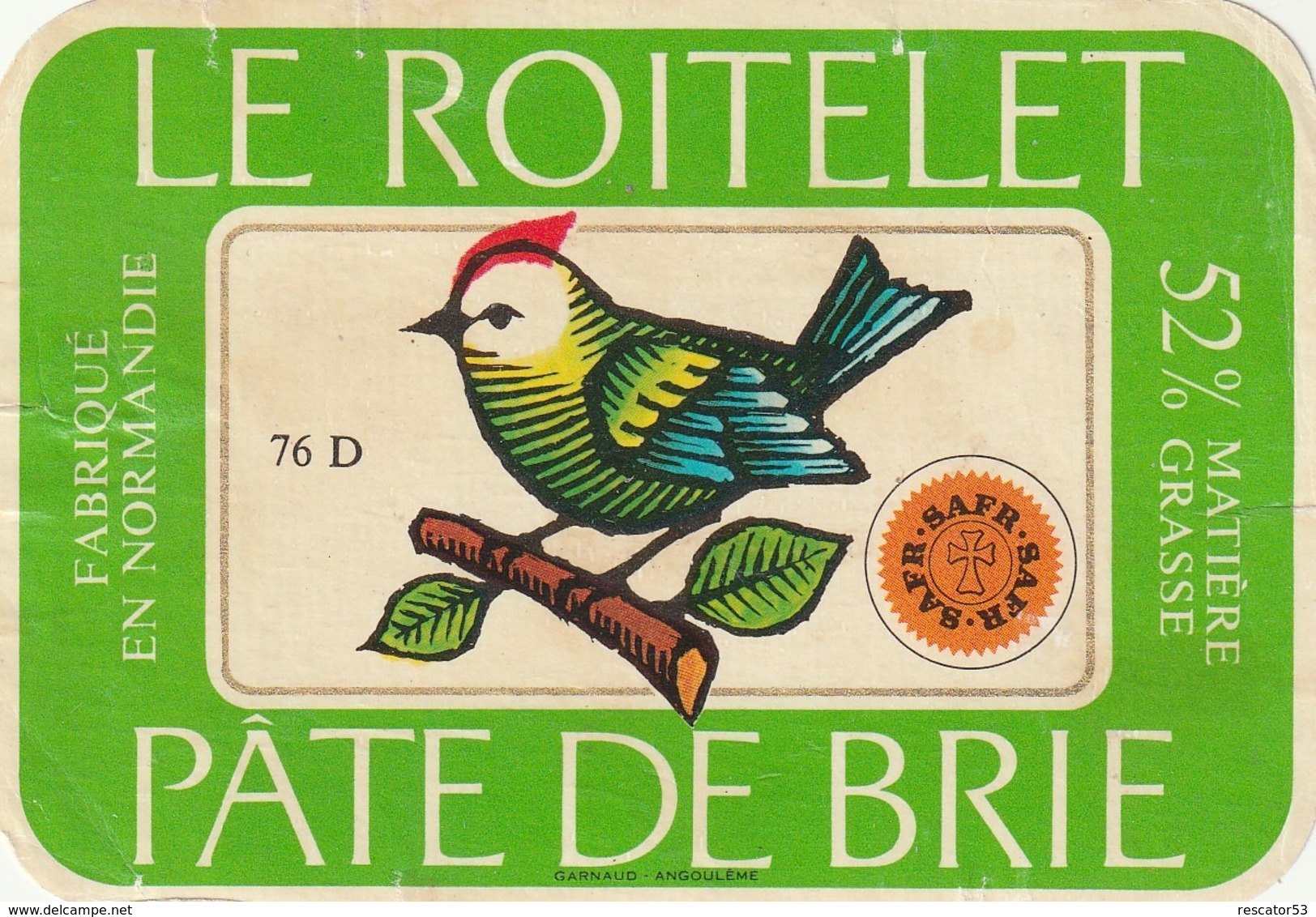 Rare étiquette De Fromage Le Roitelet Pâte De Brie - Fromage