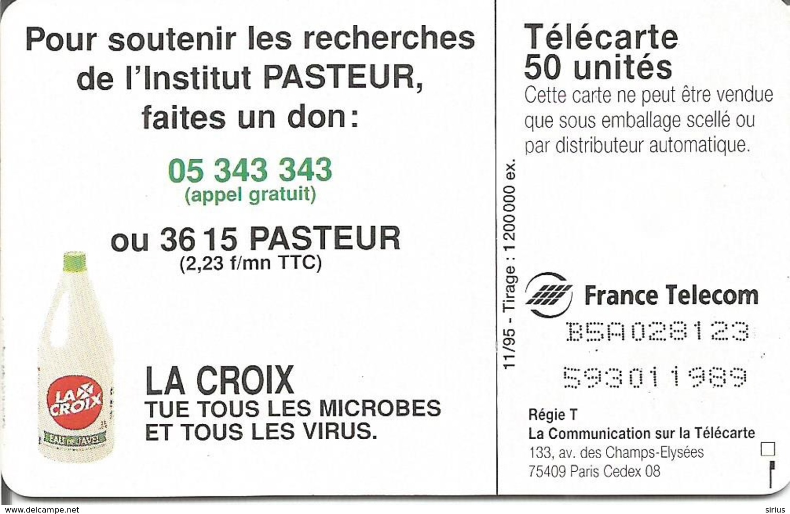 Télécarte JAVEL LACROIX - INSTITUT PASTEUR - 50 U GEM - 11/95 Utilisée N° 581 - 1995