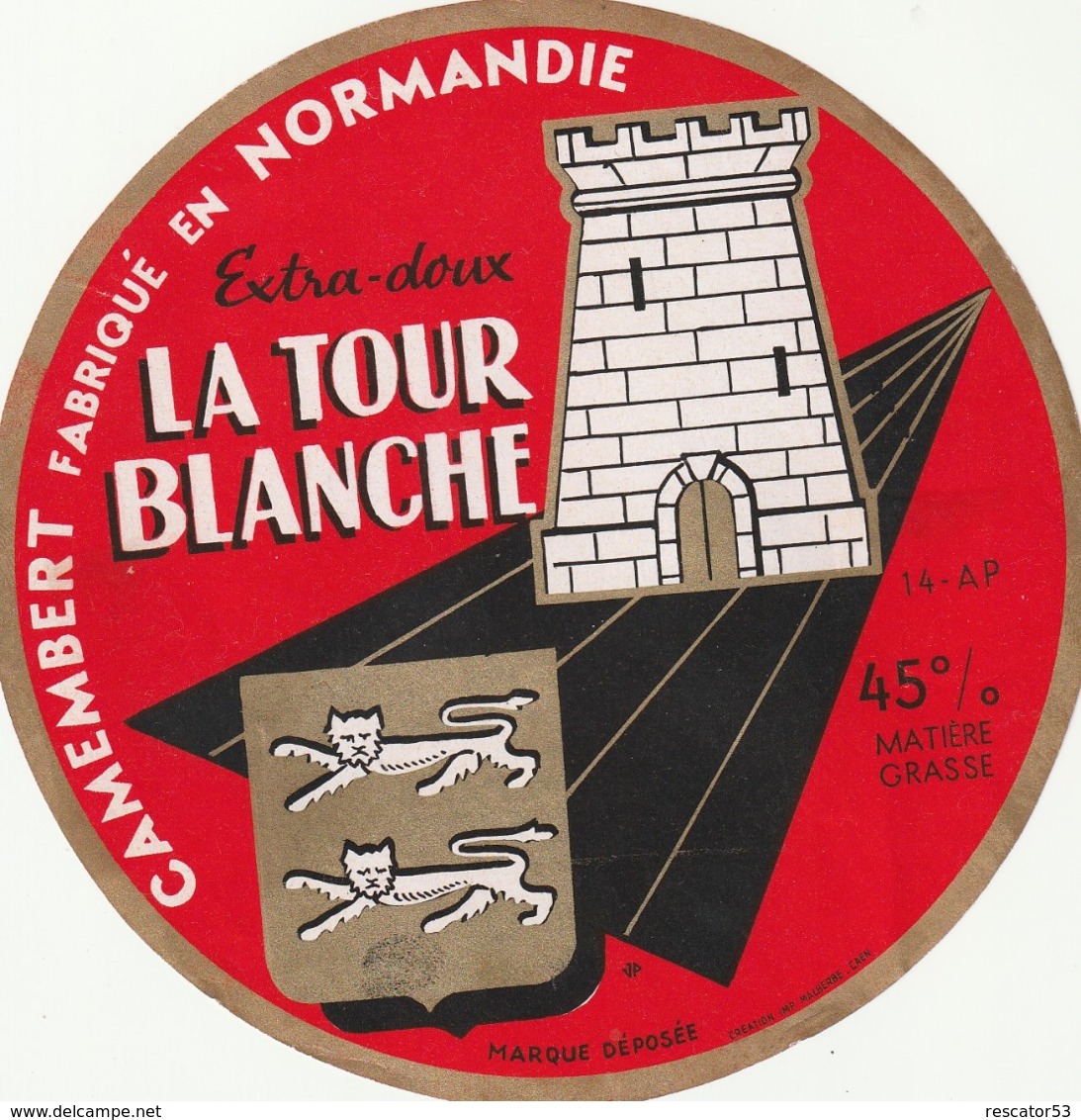 Rare étiquette De Fromage Camembert La Tour Blanche - Fromage