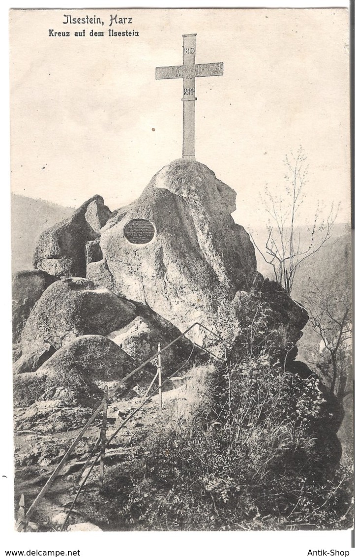 Ilsestein - Harz - Kreuz Auf Dem Ilsenstein -  Von 1921 (3656) - Ilsenburg