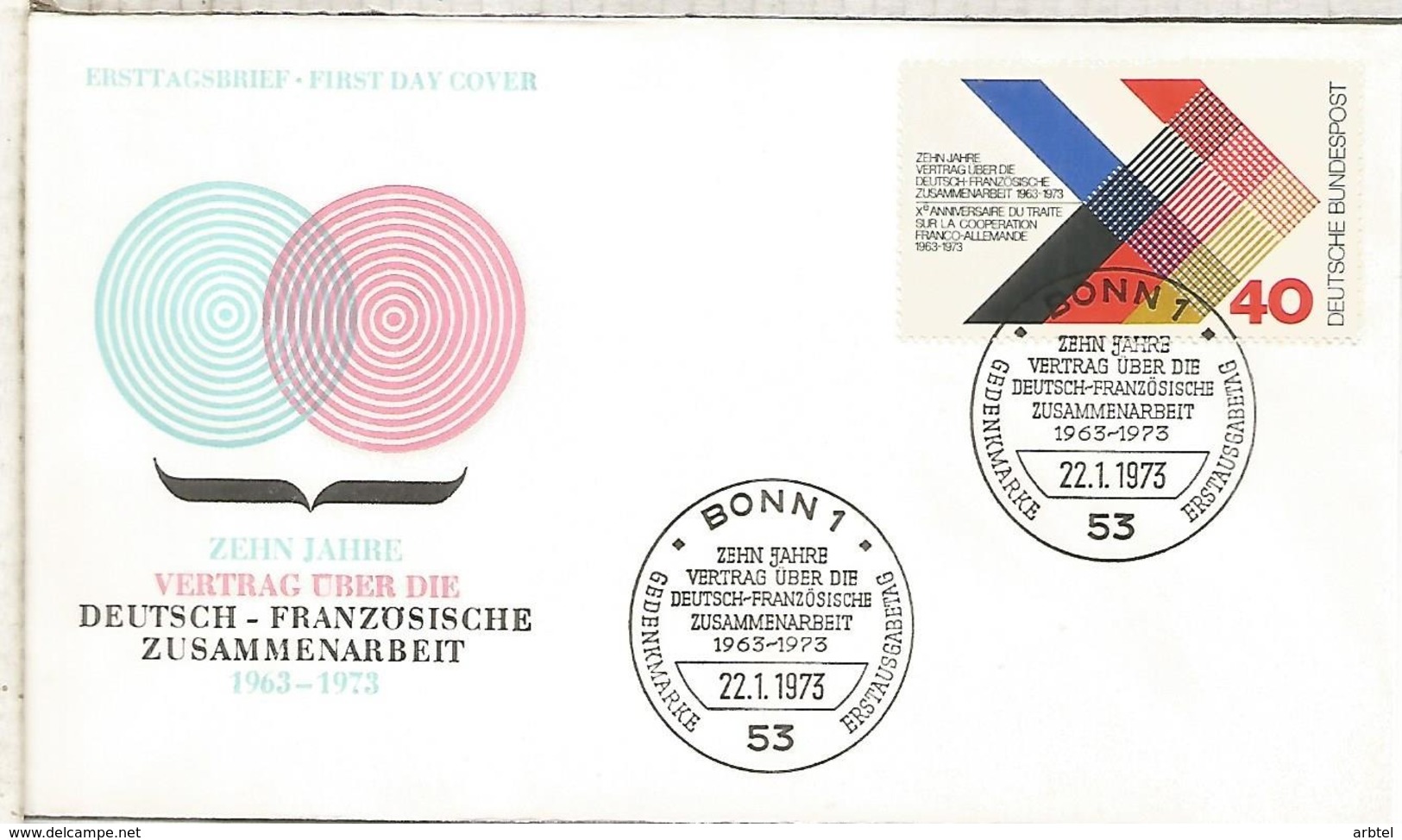 ALEMANIA FDC BONN 1973 COLABORACION FRANCO ALEMANA BANDERA FLAG - Sobres