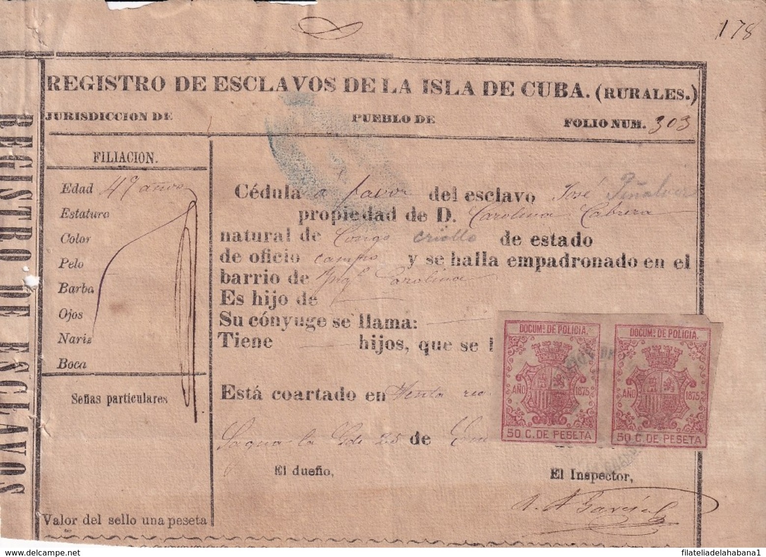 E6393 CUBA SPAIN 1875 CEDULA DE ESCLAVO SLAVE SLAVERY REVENUE POLICE STAMP - Documents Historiques