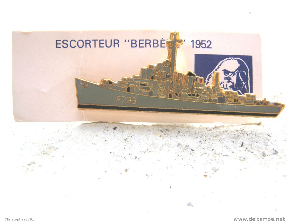 PINS EMAILLE DE LA MARINE NATIONALE ESCORTEUR BERBERE 1952 ETAT EXCELLENT - Militaria