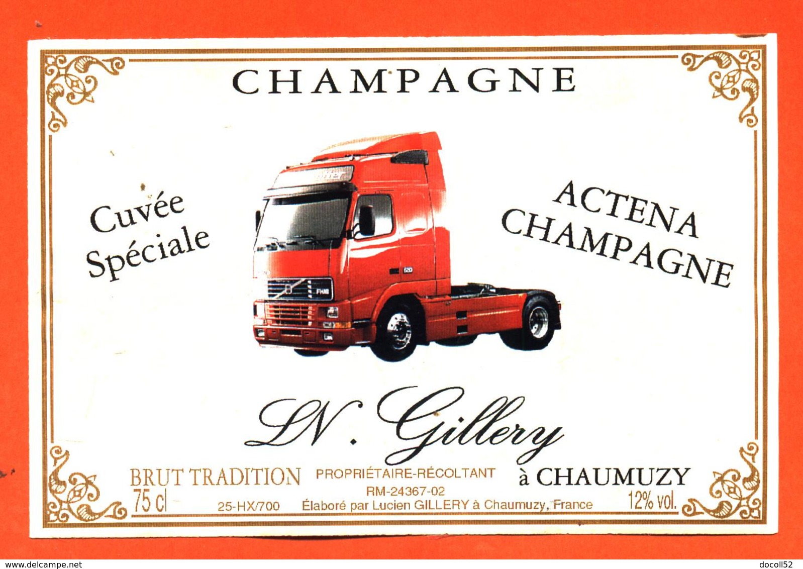 étiquette De Champagne Brut Cuvée Spéciale Actena Champagne Lucien Gillery à Chaumuzy - Camion Tracteur Volvo - 75 Cl - Champagne
