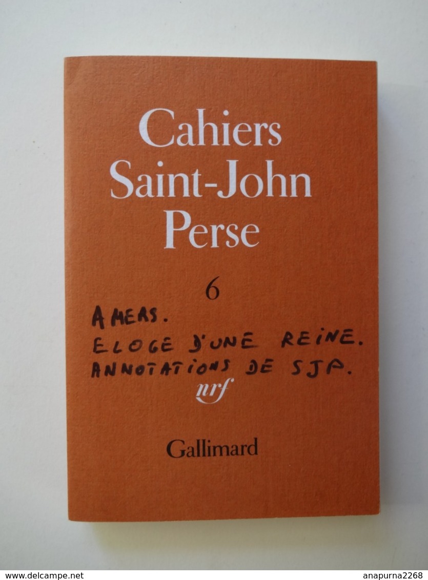 CAHIERS DE SAINT JOHN PERSE N° 6...ED.GALLIMARD 1983 - Franse Schrijvers