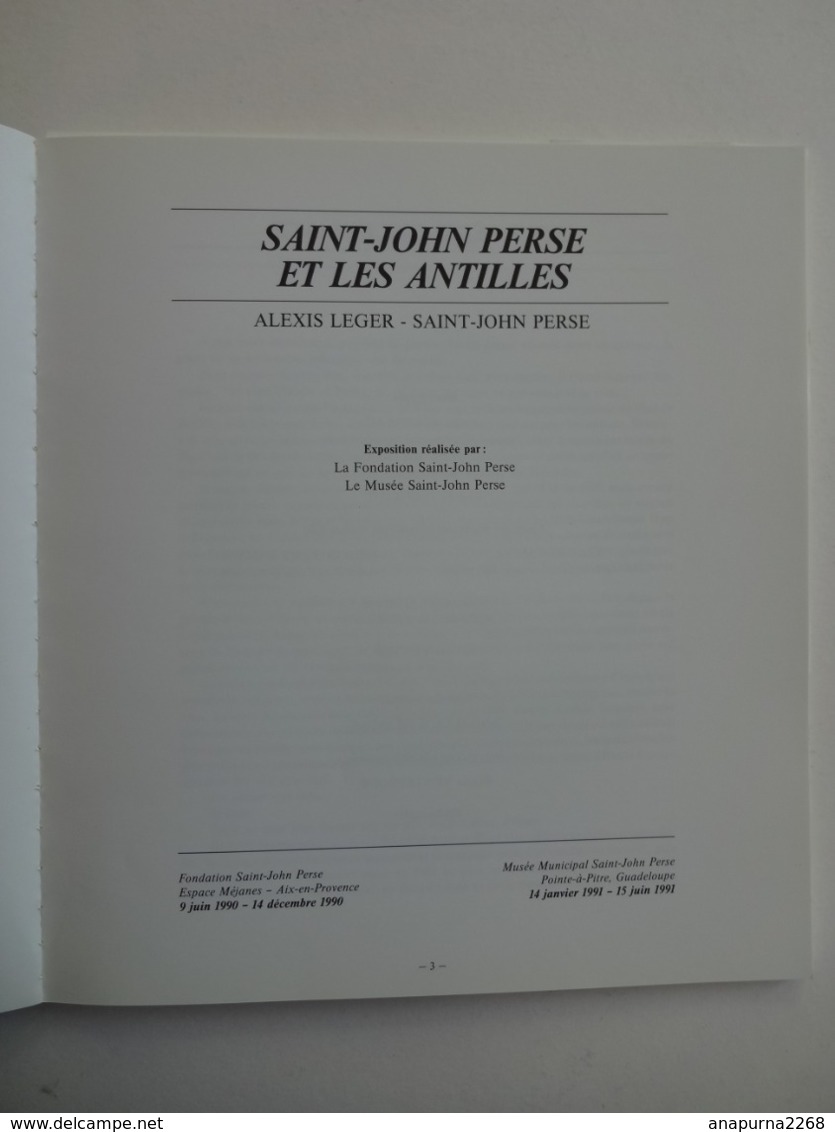 SAINT JOHN PERSE .... POUR FÊTER UNE ENFANCE....SAINT JOHN PERSE ET LES ANTILLES....1990 - Franse Schrijvers