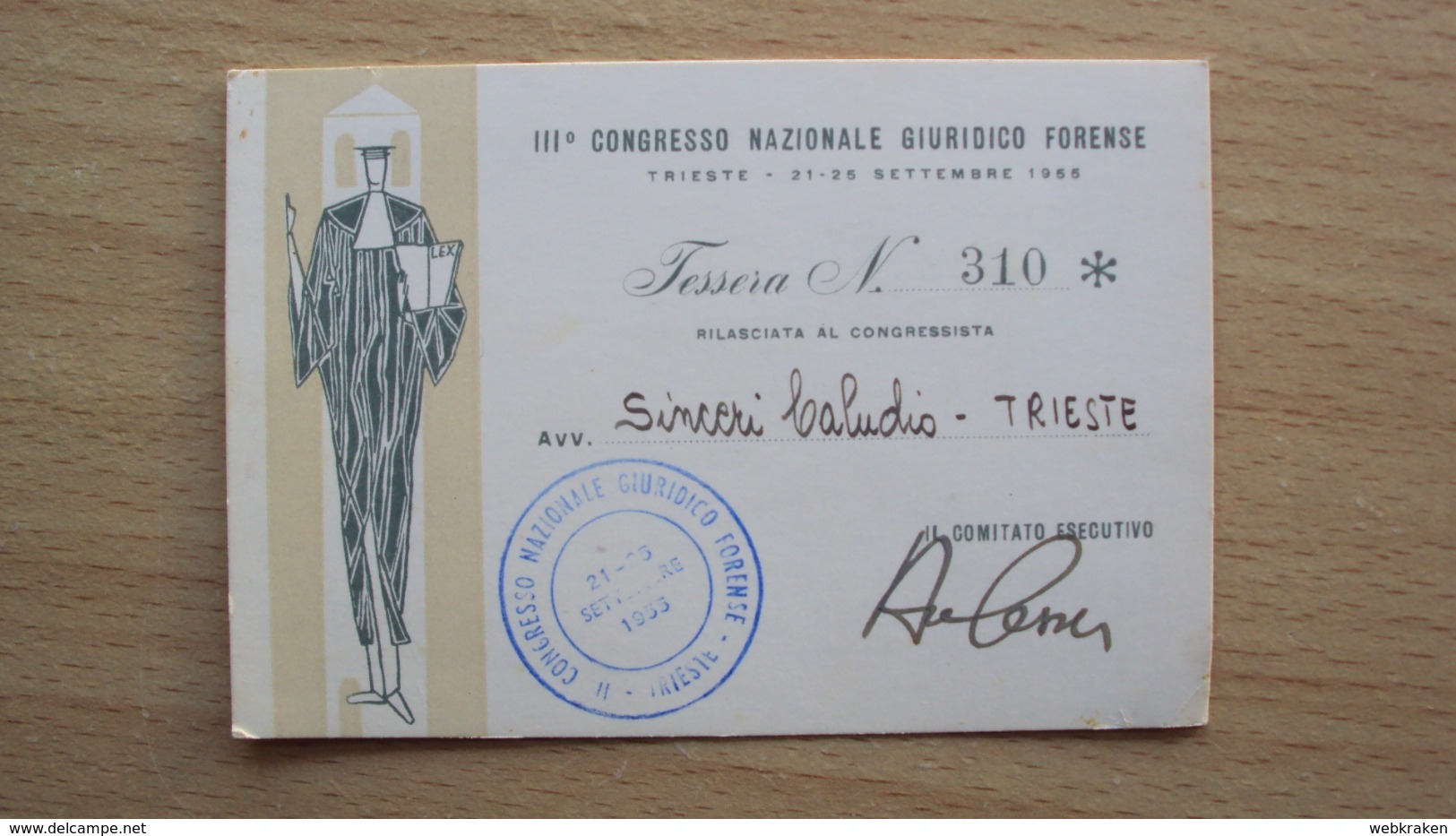 TESSERA DEL 3° CONGRESSO NAZIONALE GIURIDICO FORENSE TRIESTE 1955 (sc. 1) - Non Classificati