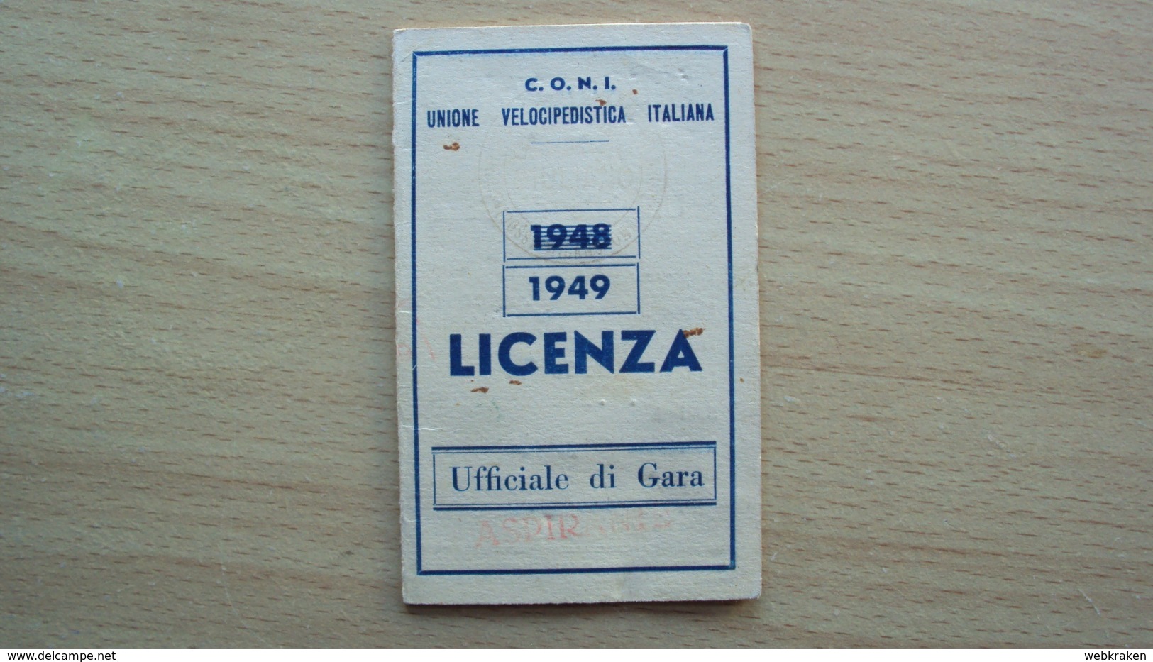 TESSERA DELL' UNIONE VELOCIPEDISTICA ITALIANA CICLISMO C.O.N.I. SPORT LICENZA UFFICIALE DI GARA 1948 - Non Classificati