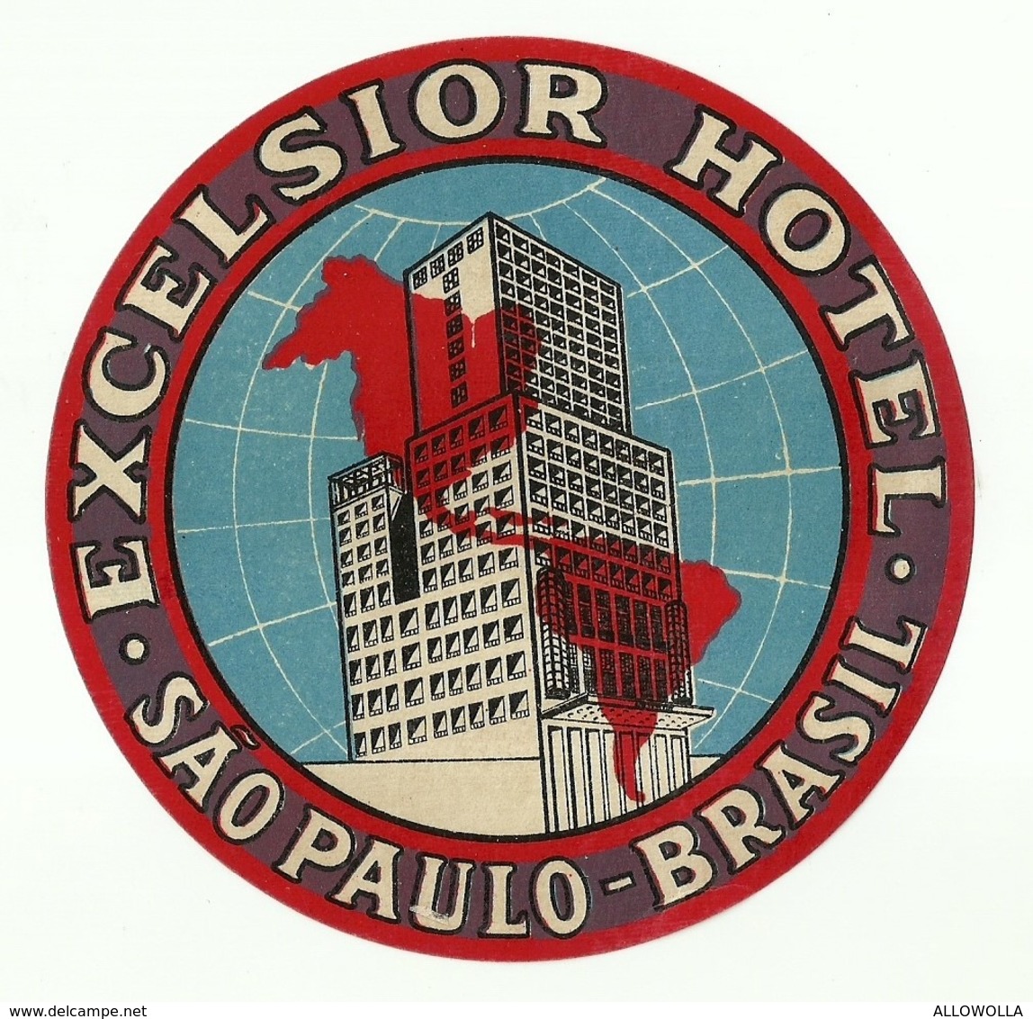 5293 " EXCELSIOR HOTEL -SAO PAULO-BRASIL " ETICHETTA NON ADESIVA ORIGINALE - Adesivi Di Alberghi