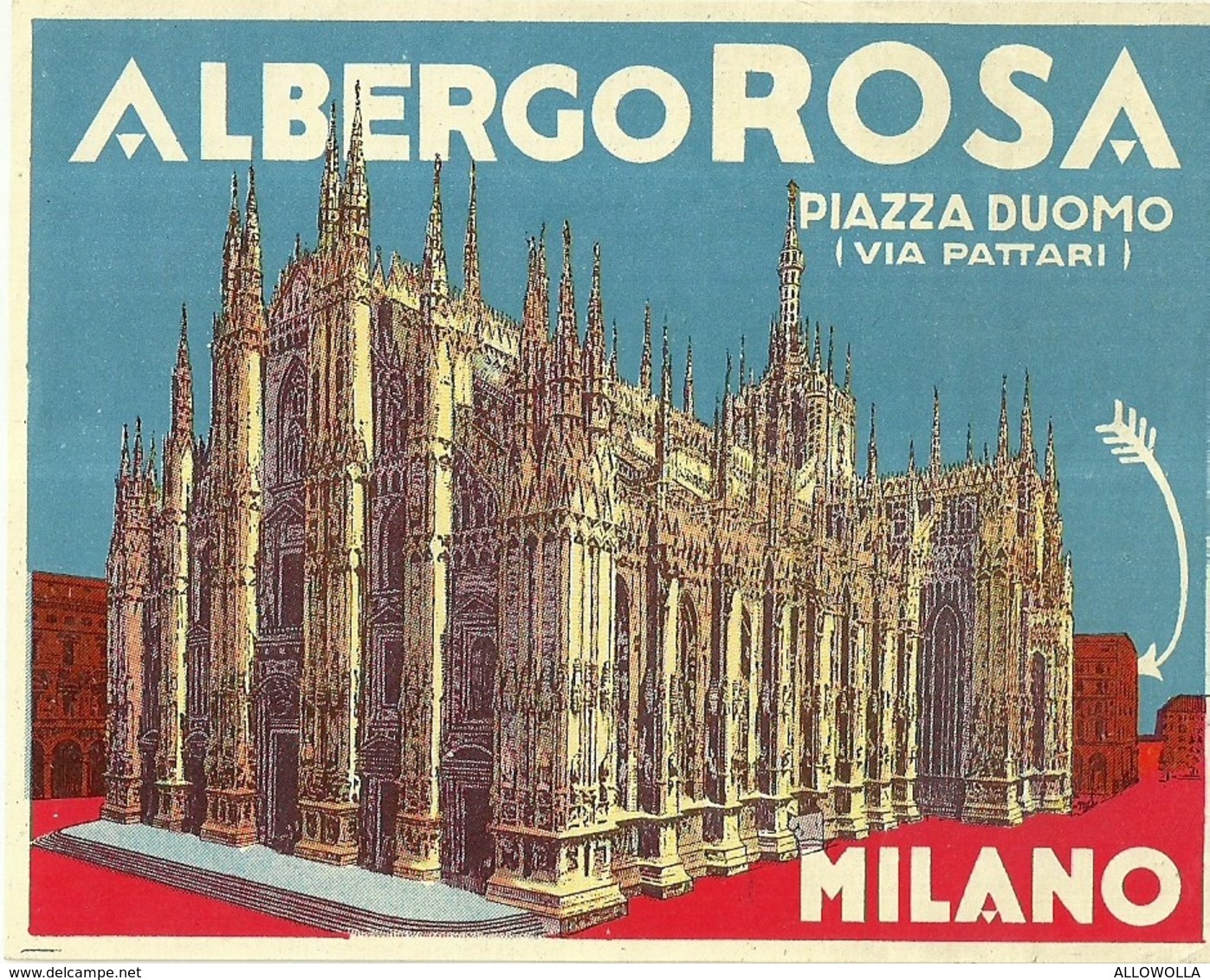 5294 " ALBERGO ROSA -PIAZZA DUOMO(VIA PATTARI)-MILANO " ETICHETTA NON ADESIVA ORIGINALE - Adesivi Di Alberghi