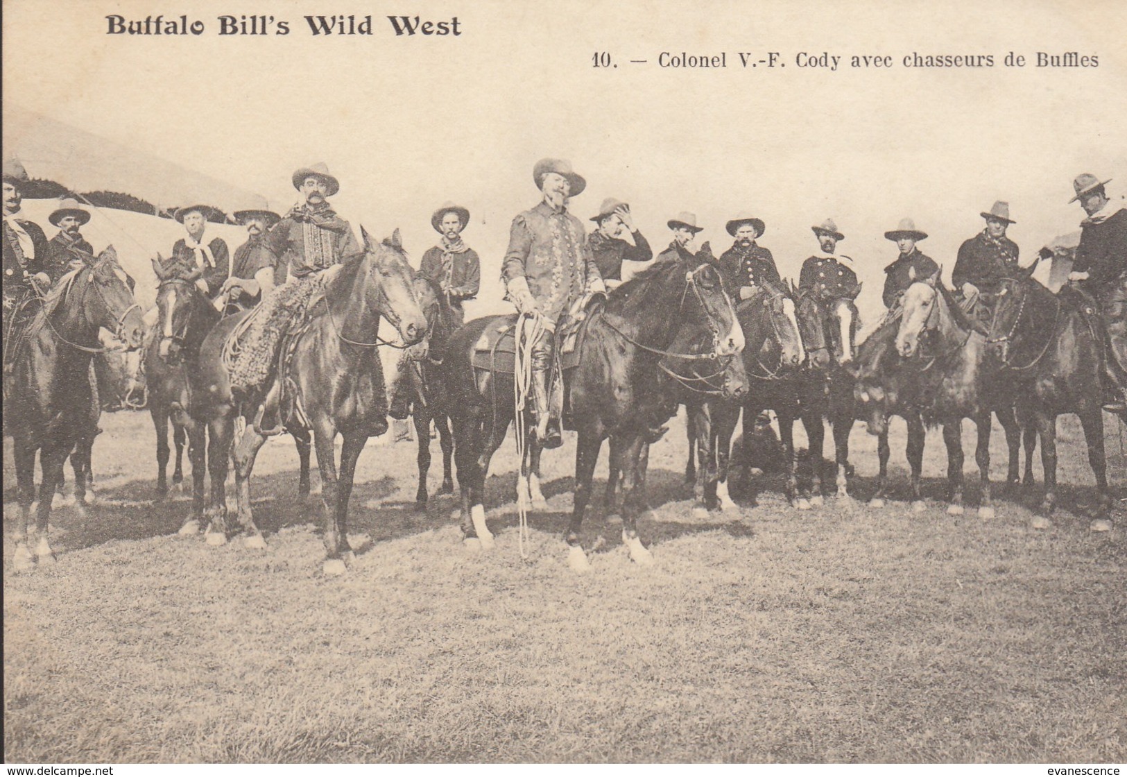 Buffalo Bill's Wild West  :  Colonel V F Cody Et Chasseurs De Buffles   ///  REF  SEPT.  19  /// N° 9462 - Cirque