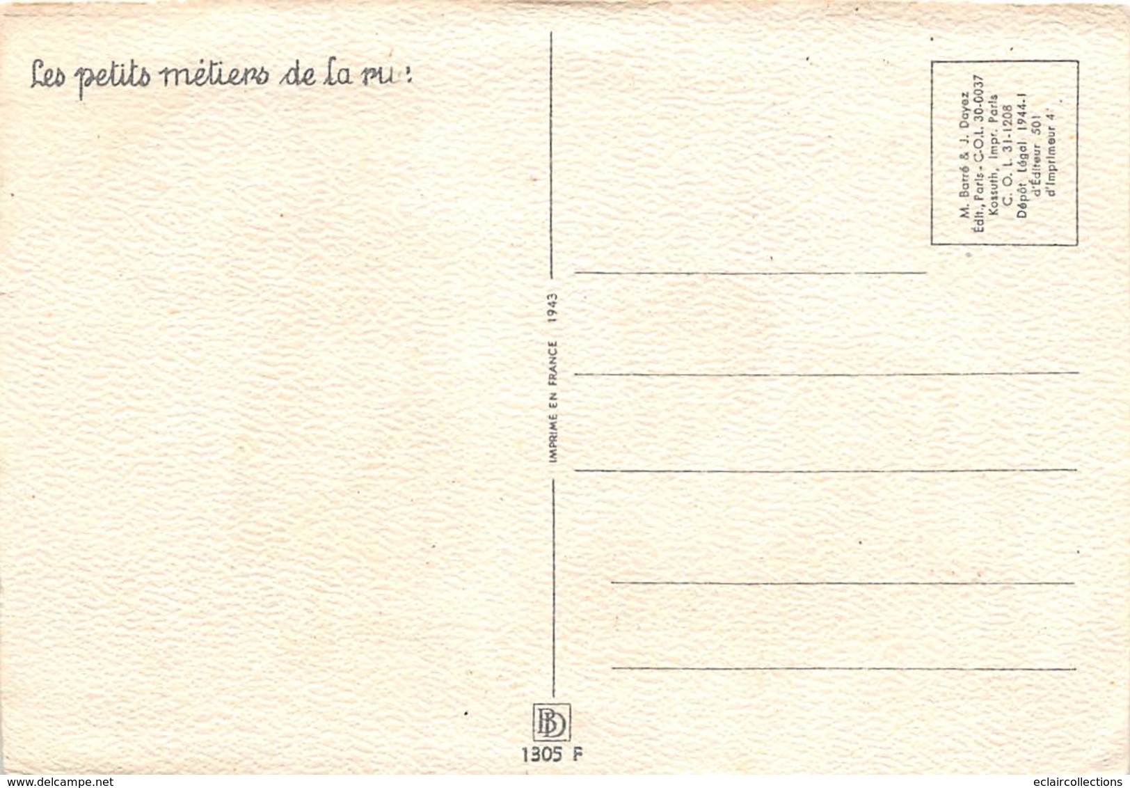 Thème.  Métiers Divers: Bois       Carte Dessinée. Le Rempailleur De Chaises   Barré Dayez  1305 F  (Voir Scan) - Other & Unclassified