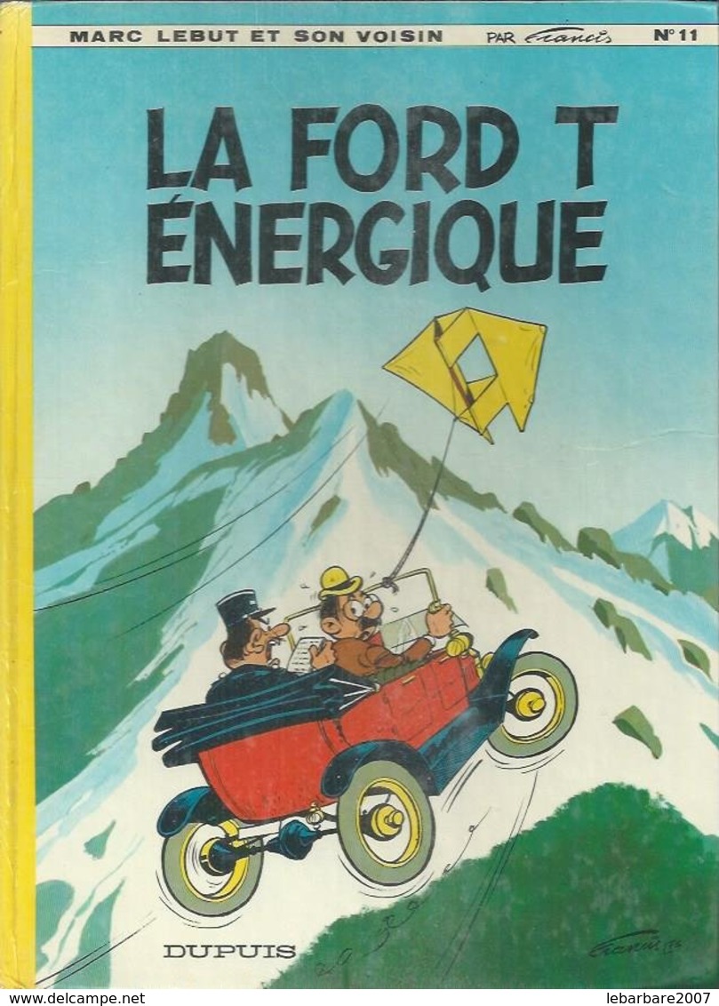 MARC LEBUT  " LA FORD T ENERGIQUE "  -  FRANCIS / TILLIEUX - E.O.  1977  DUPUIS - Otros & Sin Clasificación