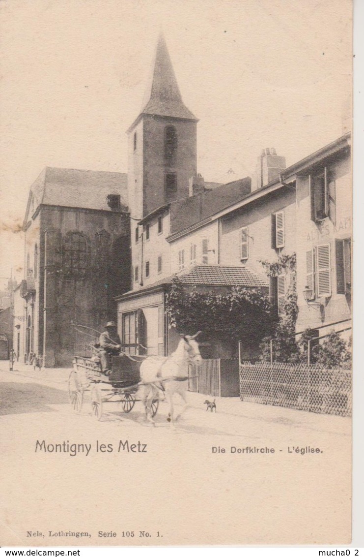 57 - MONTIGNY - L'EGLISE - NELS SERIE 105 N° 1 - Autres & Non Classés