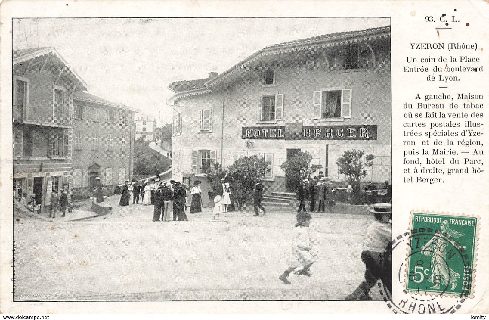 69 Yzeron Un Coin De La Place Entrée Du Boulevard De Lyon Hotel Berger Cachet Tireté Yzeron 1911 - Autres & Non Classés
