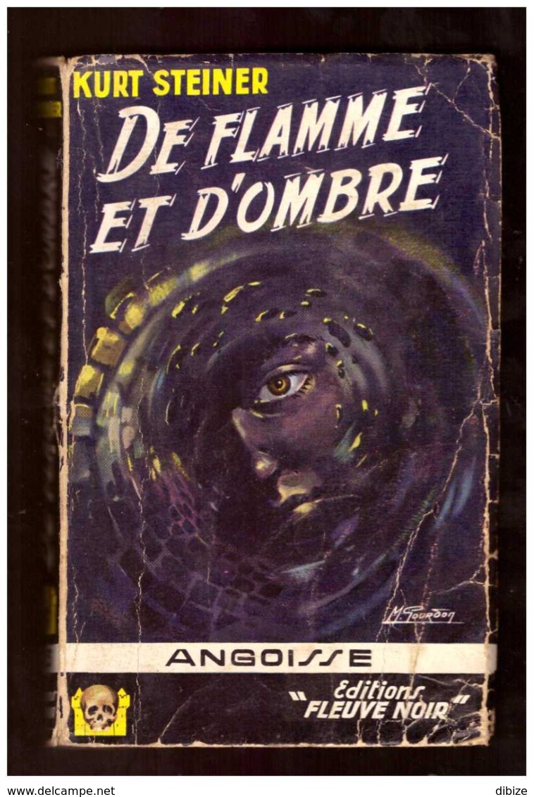 Kurt Steiner. De Flamme Et D'ombre. Fleuve Noir Angoisse N° 23. 1956 - Fantastique