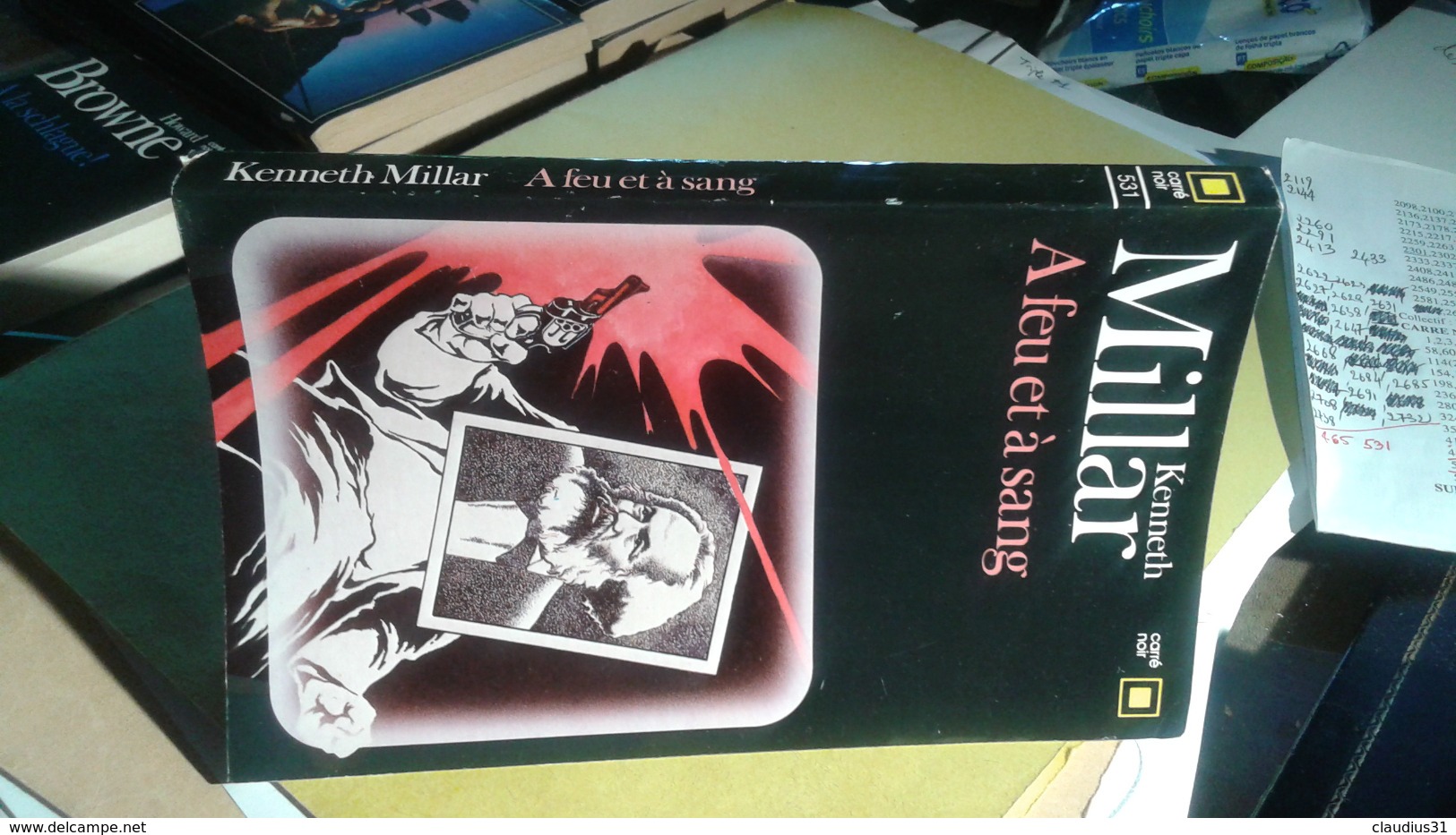 Carré Noir N°531 A Feu Et à Sang Kenneth Millar - Autres & Non Classés