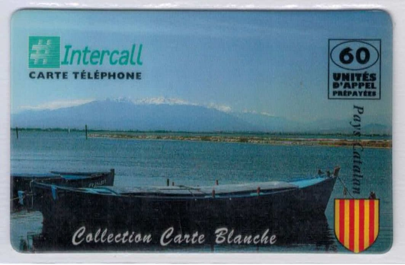 INTERCALL  - Collection Carte Blanche - Pays Catalan - Tirage : 300 Ex - Code Gratté - Voir Scans - Autres & Non Classés