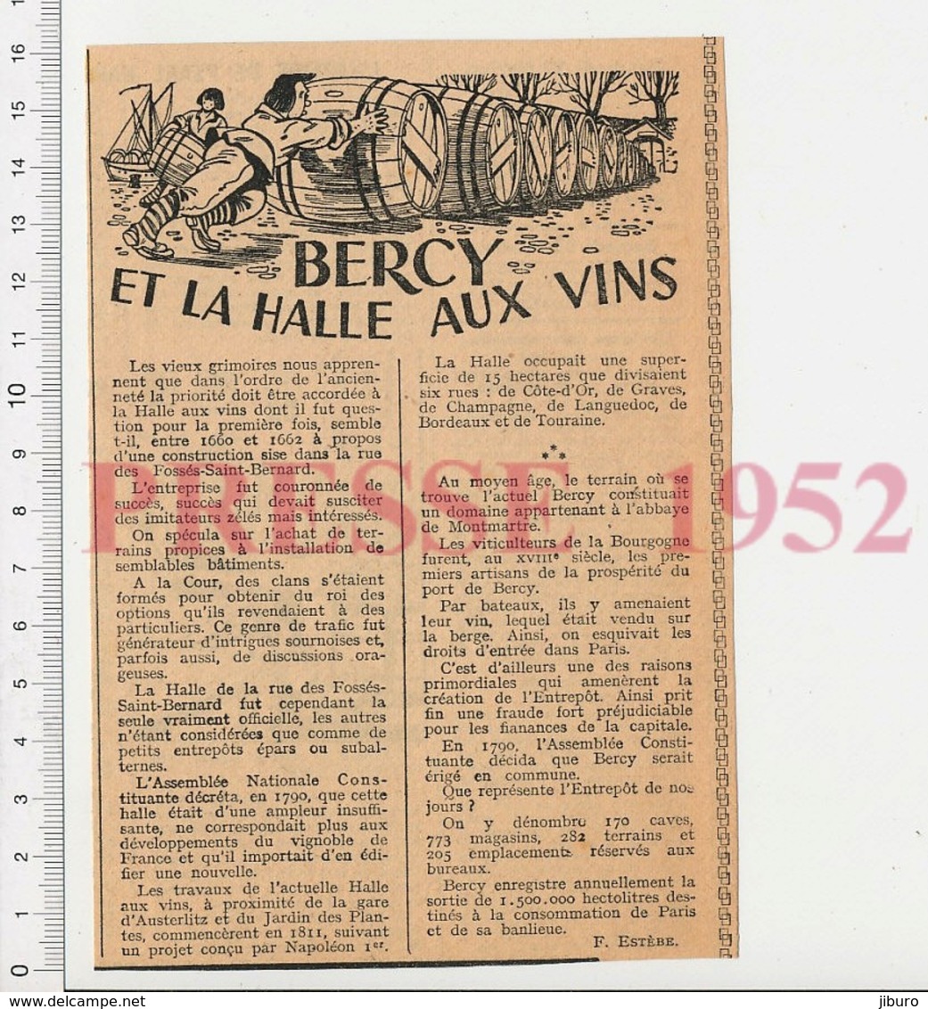 Presse 1952 Bercy Et La Halle Aux Vins évocation Rue Des Fossés-Saint-Bernard Bourgogne Tonnellerie Tonneaux Vin223CHV12 - Non Classés