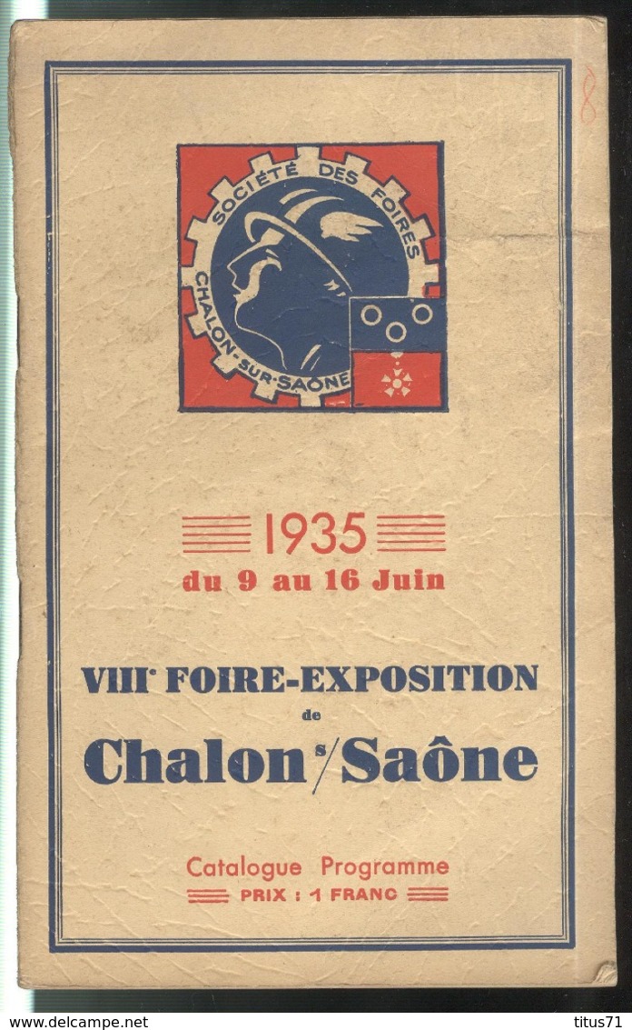 Catalogue VIIIème Foire Exposition De Chalon Sur Saône 9 Au 16 Juin 1935 - Bon état - Advertising