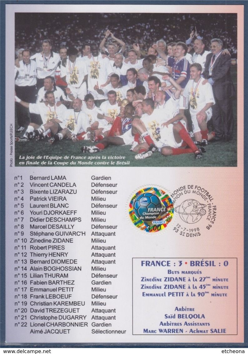 = La Joie De L'Equipe De France Après La Victoire, Composition De La Sélection, N°3170 Saint Denis 12.7.98 - 1998 – France