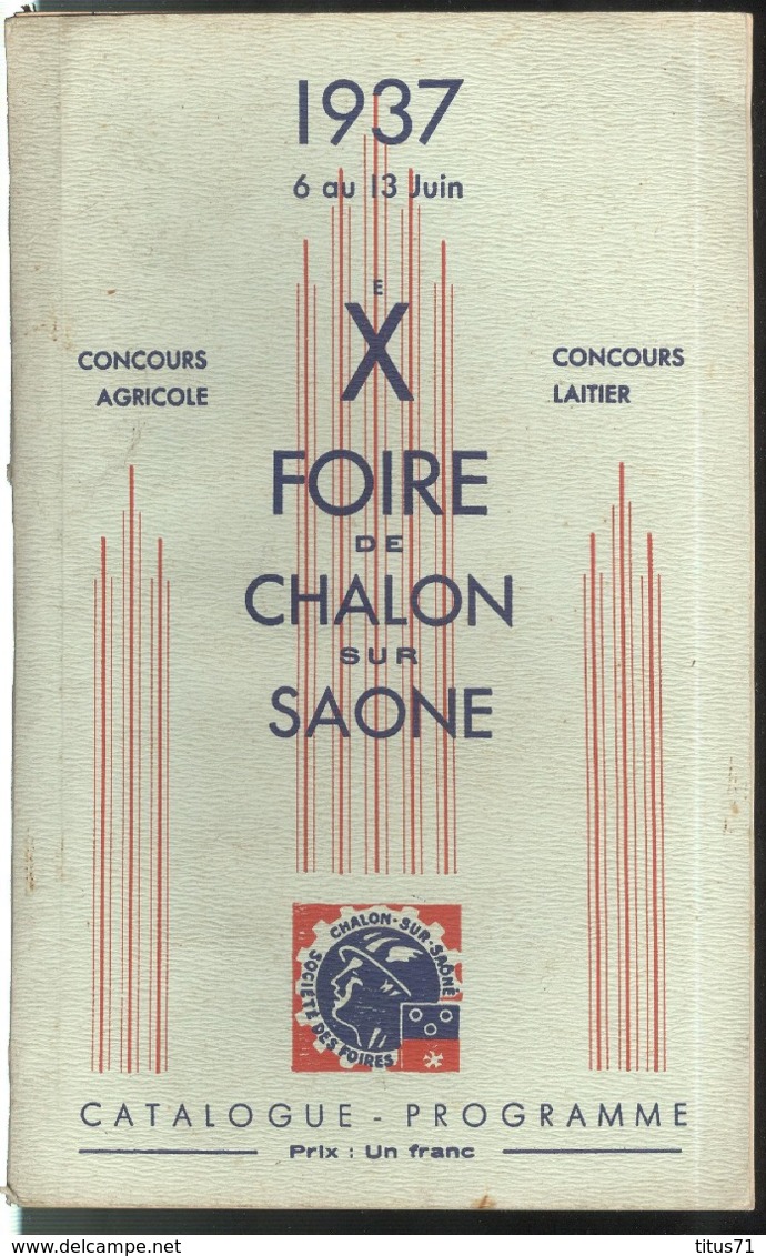 Catalogue Xème Foire Exposition De Chalon Sur Saône 6 Au 13 Juin 1937 - Très Bon état - Reclame