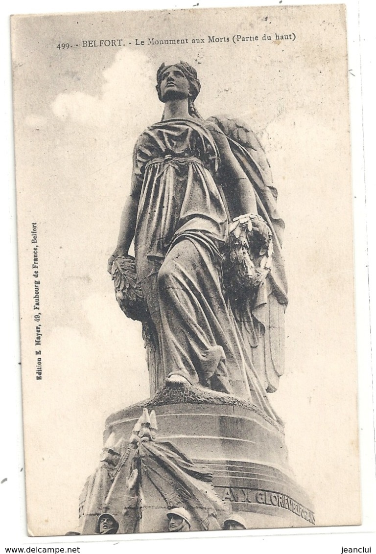 449. BELFORT - LE MONUMENT AUX MORTS ( Partie Du Haut ) . CARTE AFFR AU VERSO LE 24-8-1925 . 2 SCANES - Belfort - Ville