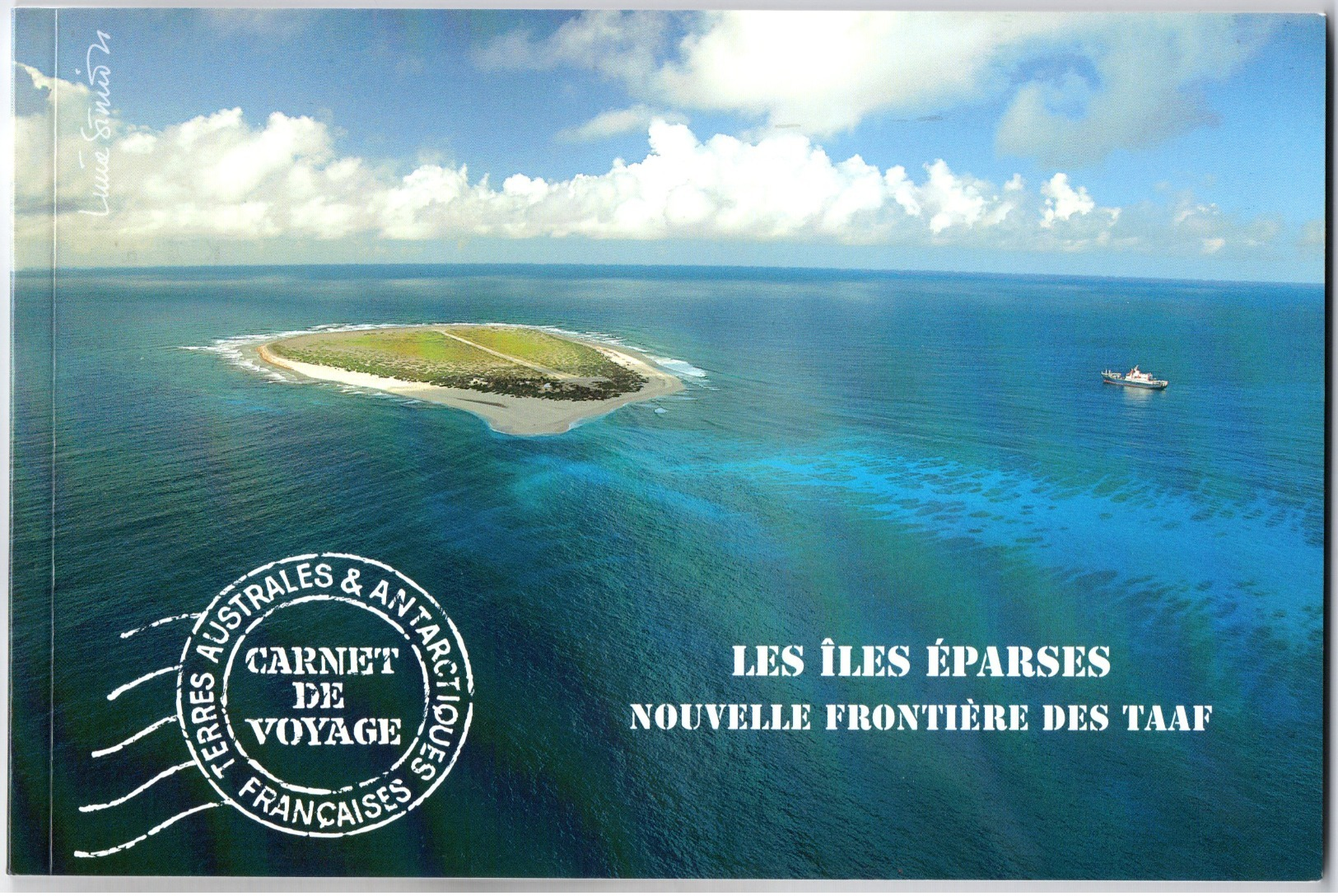 TAAF - Carnet De Voyage 2009 - Les Iles Eparses - Neuf Luxe - Complet - Neufs