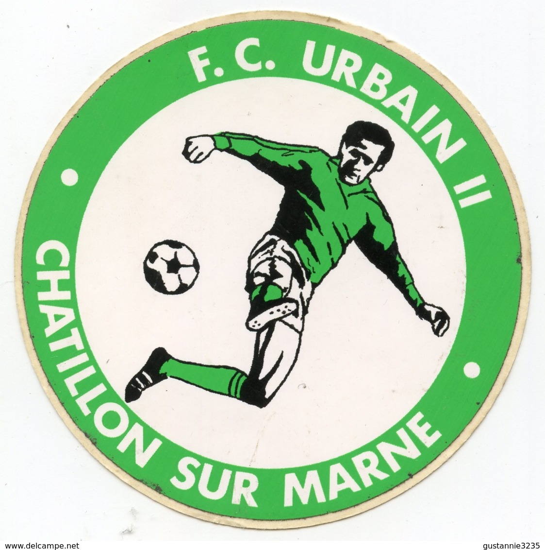 AUTOCOLLANT F.C. URBAIN II  CHATILLON  SUR MARNE  FOOT - Adesivi