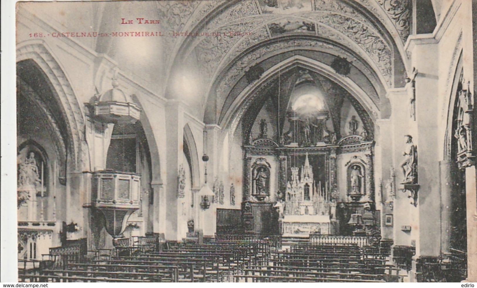***  81  ***  CASTELNAU DE MONTMIRAIL Intérieur De L'église - Neuve - Précurseur TB (quelques Rousseurs) - Castelnau De Montmirail