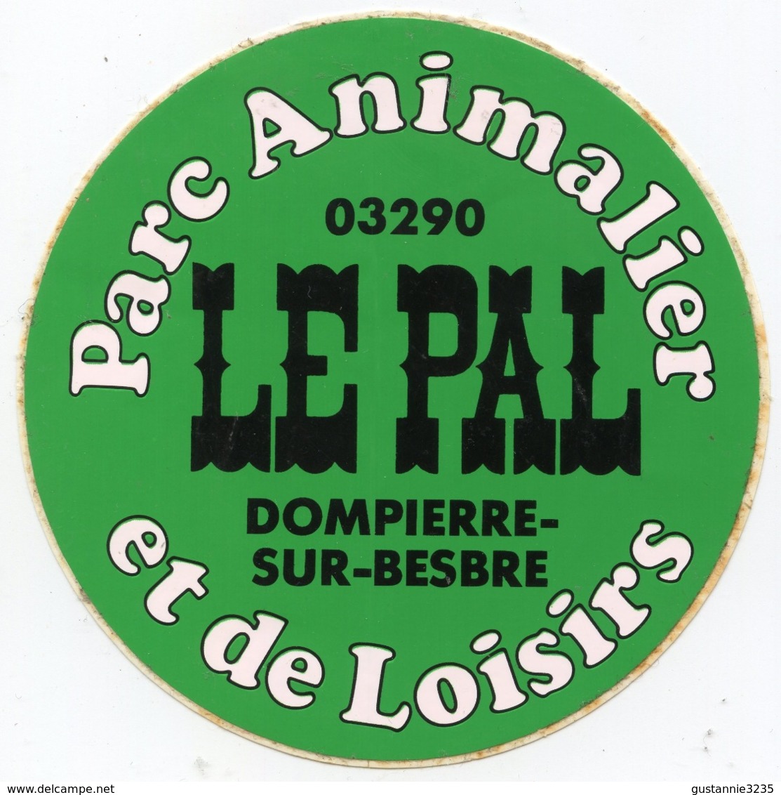 AUTOCOLLANT LE PAL  PARC ANIMALIER ET DE LOISIRS  DOMPIERRE SUR BESBRE - Autocollants