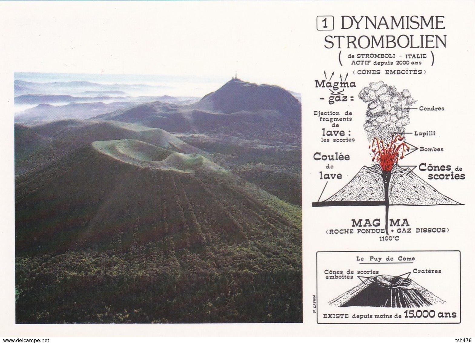 FRANCE---VOLCAN---TYPE STROMBOLIEN--le Puy De Côme---volcanisme En Auvergne---voir 2 Scans - Autres & Non Classés