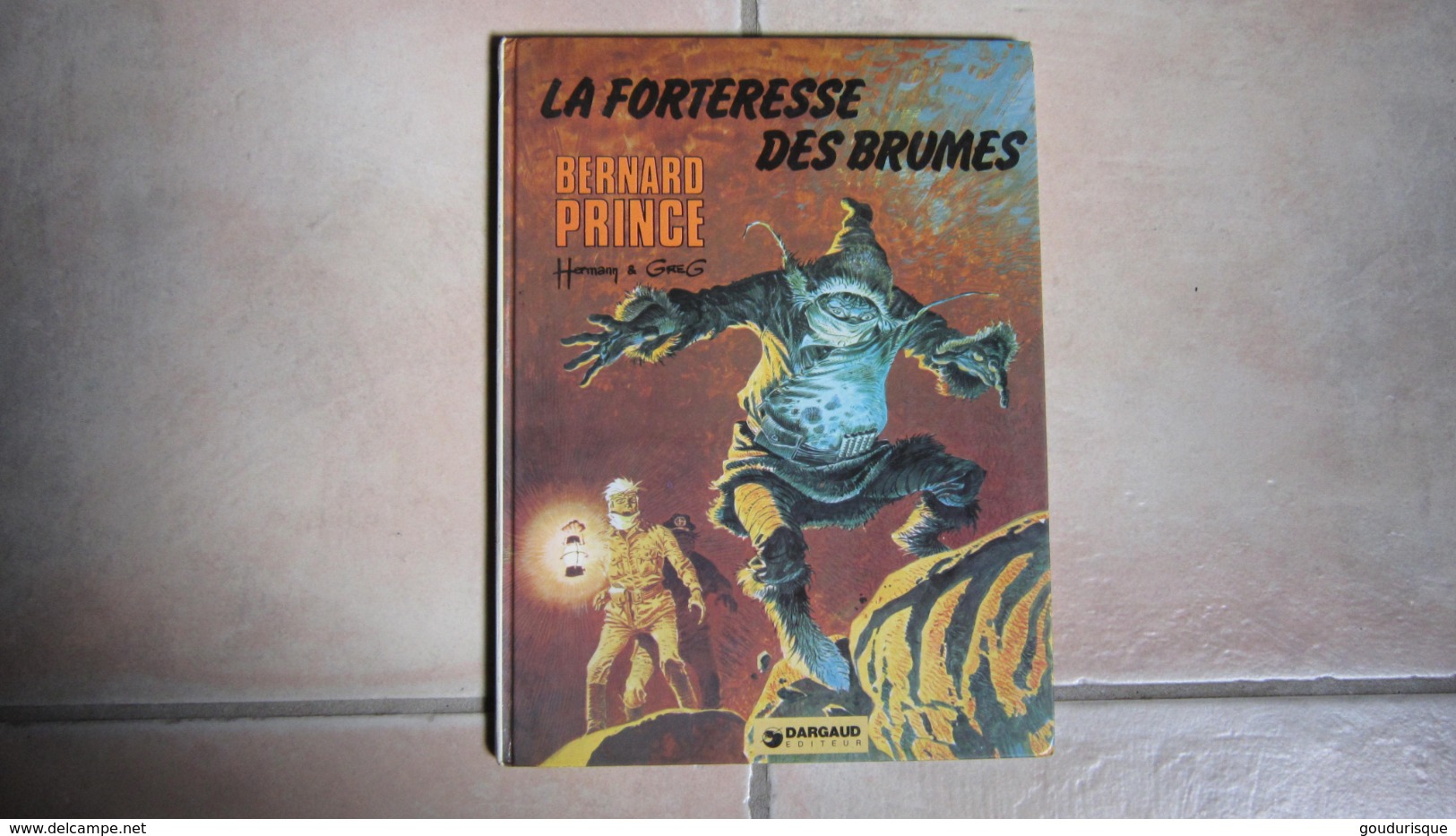 EO BERNARD PRINCE T11 LA FORTERESSE DE BRUME    HERMANN GREG - Bernard Prince
