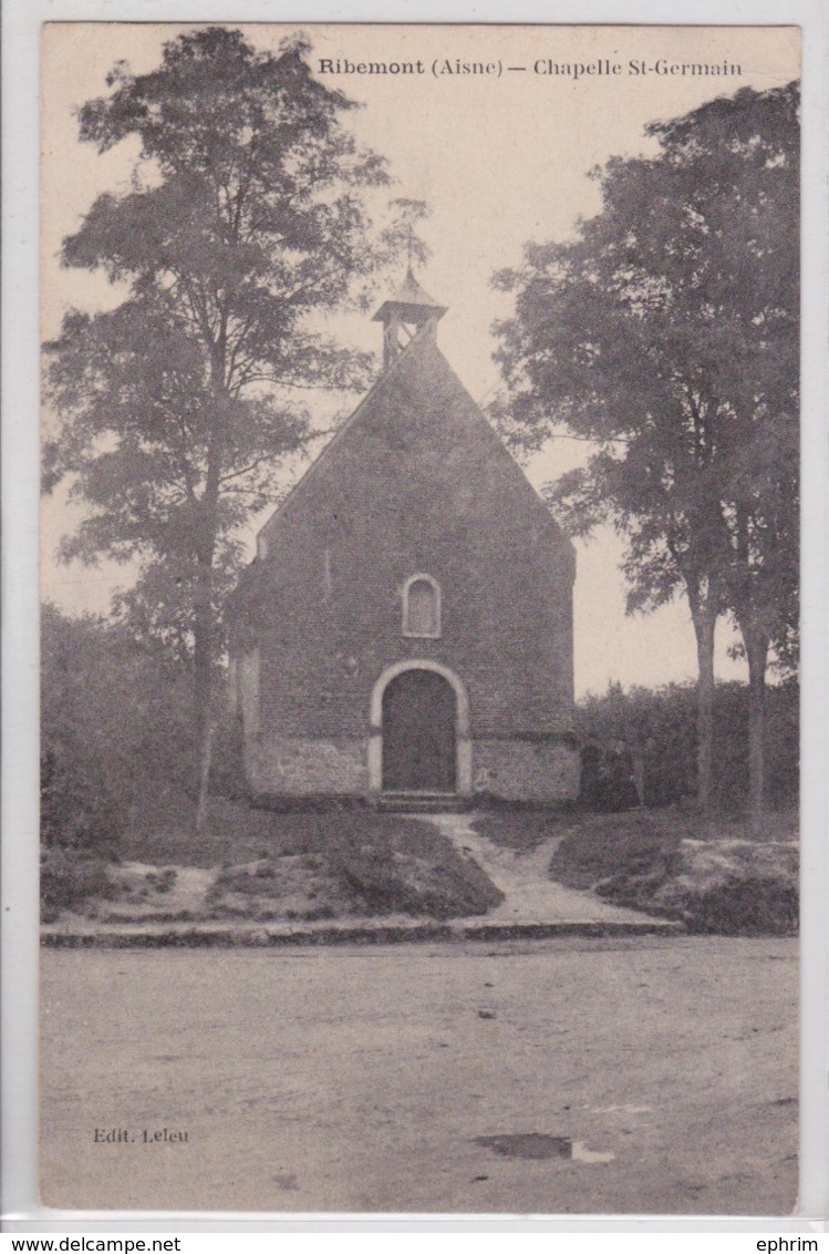 RIBEMONT (Aisne) - Chapelle Saint-Germain - Autres & Non Classés