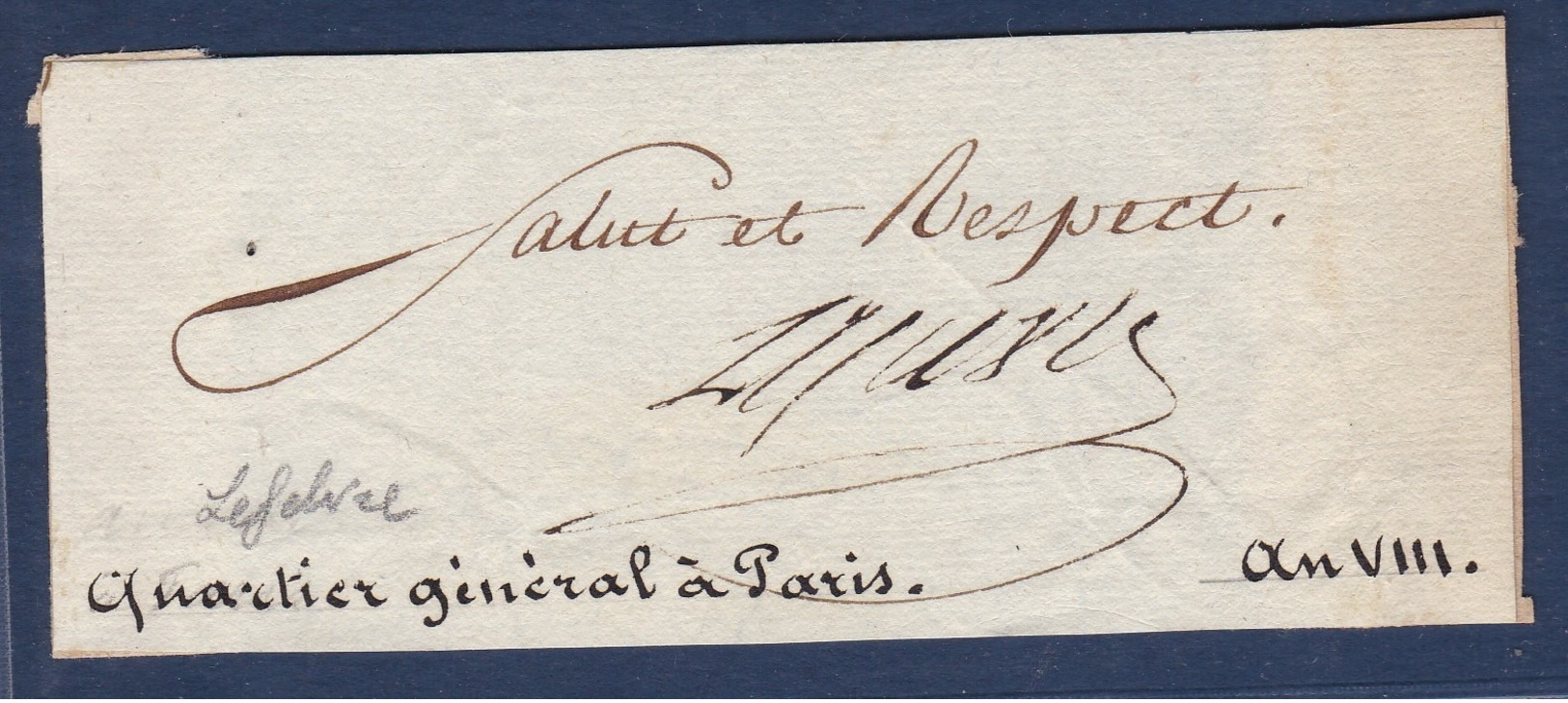 AUTOGRAPHE SUR FRAGMENT: FRANCOIS JOSEPH LEFEBVRE MARECHAL D'EMPIRE DUC DE DANTZIG - Other & Unclassified