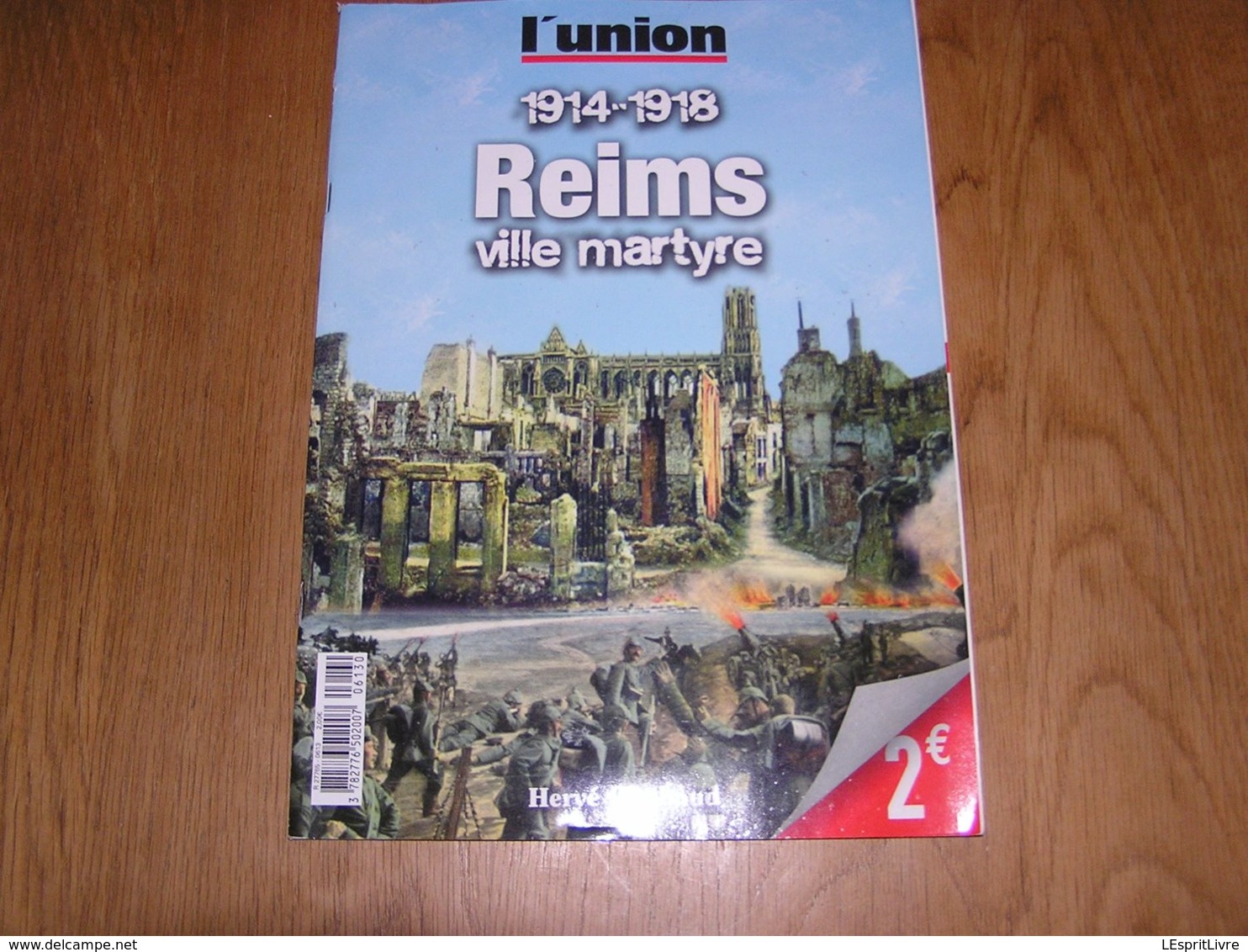 1914 1918 REIMS Ville Martyre Guerre 14 18 France Destruction Ville Bataille Reims Bombardements Cathédrale Quartiers - Guerre 1914-18