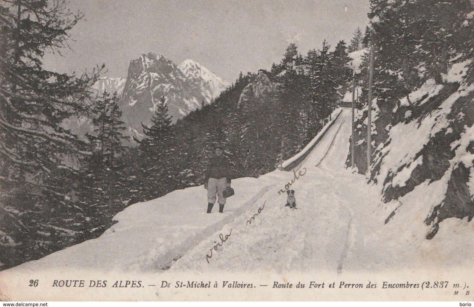 Route Des Alpes. De St Michel A Valloires. Route Du Fort Et Perron Des Encombres - Altri & Non Classificati