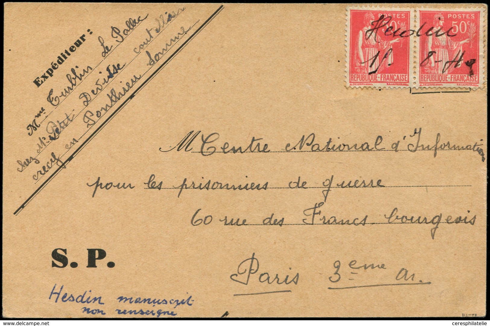 Let LETTRES DU XXe SIECLE - N°283 PAIRE Obl. Manus. "Hesdin 15/8/40" S. CP Pour Paris, Oblitération Provisoire De 1940,  - Cartas & Documentos