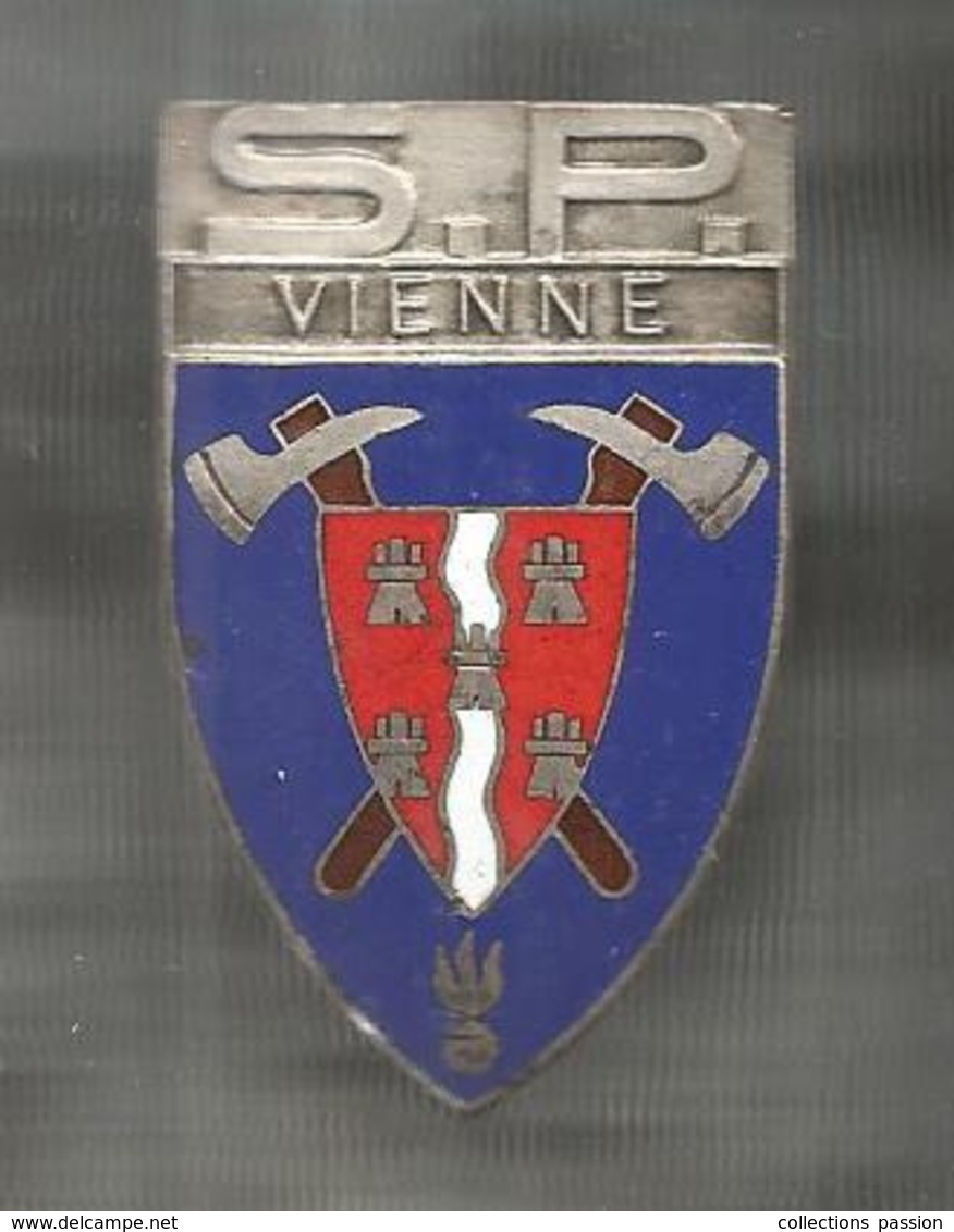 INSIGNE , POMPIER , S.P.  VIENNE, Chobillon,Paris , Frais Fr 1.75 E - Firemen