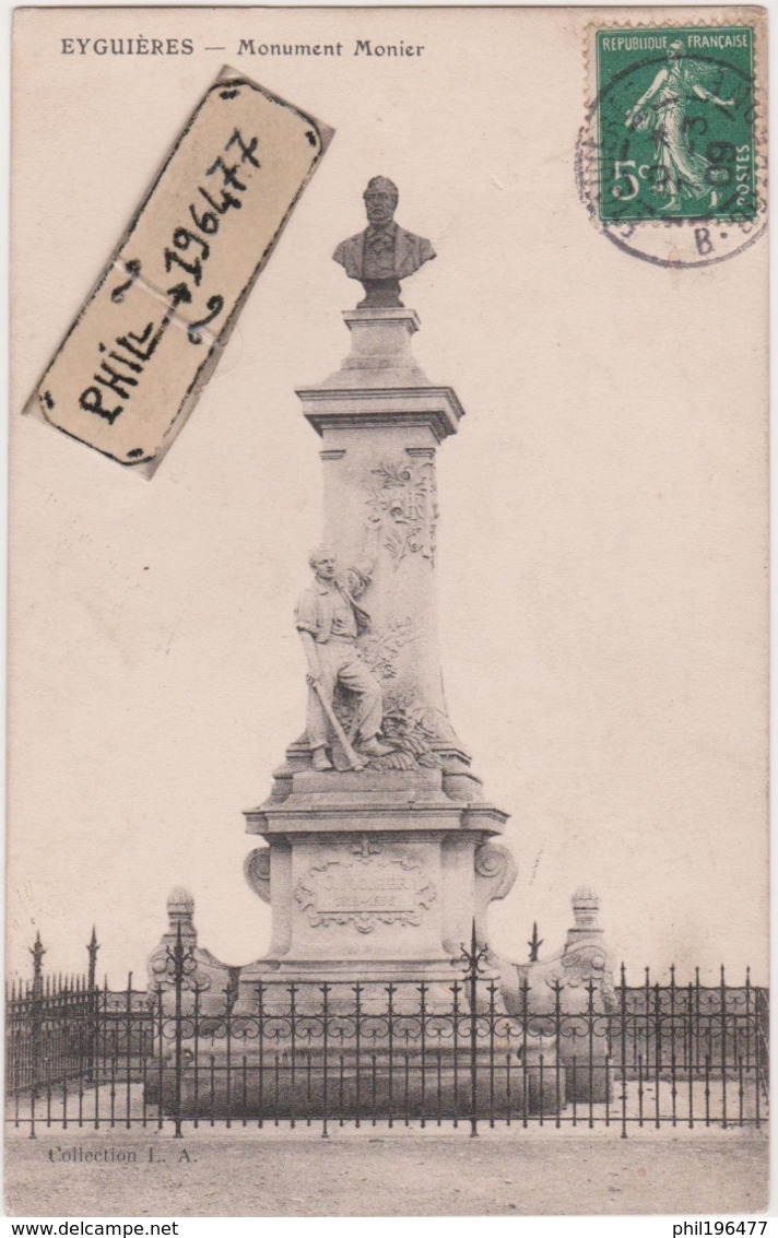 13 Eyguières - Cpa / Monument Monier. Circulé 1909. - Eyguieres