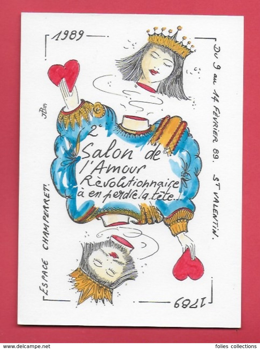 PARIS.Salon De L'Amour Rèvolutionnaire 1989 Espace Champerret Illustrateur Jean Luc Perrigault . - Autres & Non Classés