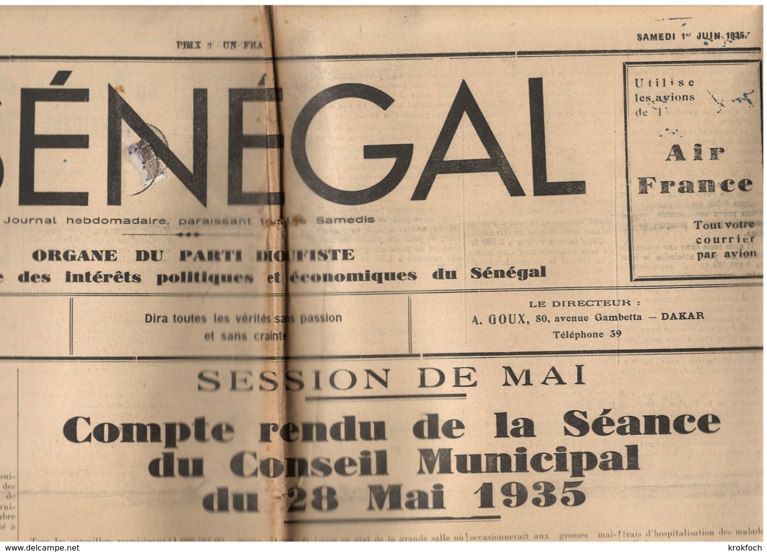 Le Sénégal - 4 N° 1935 - Organe Du Parti Dioufiste - Conseil Municipal Dakar - Nombreuses Publicités- Hebdo Grand Format - Autres & Non Classés