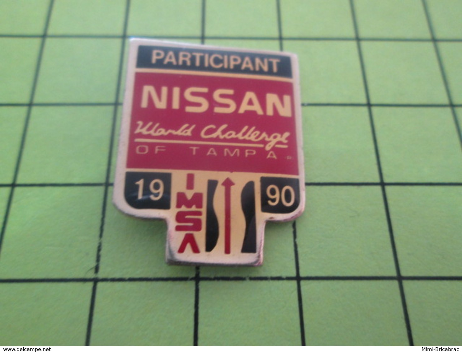 511D Pin's Pins / Beau Et Rare / THEME : NISSAN / 1990 IMSA WORLD CHALLENGE OF TAMPA PARTICIPANT - Autres & Non Classés