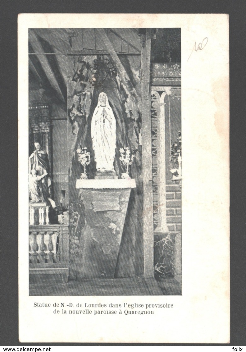 Quaregnon - Statue De N.-D. De Lourdes Dans L'église Provisoire De La Nouvelle Paroisse à Quaregnon - 1921 - Quaregnon