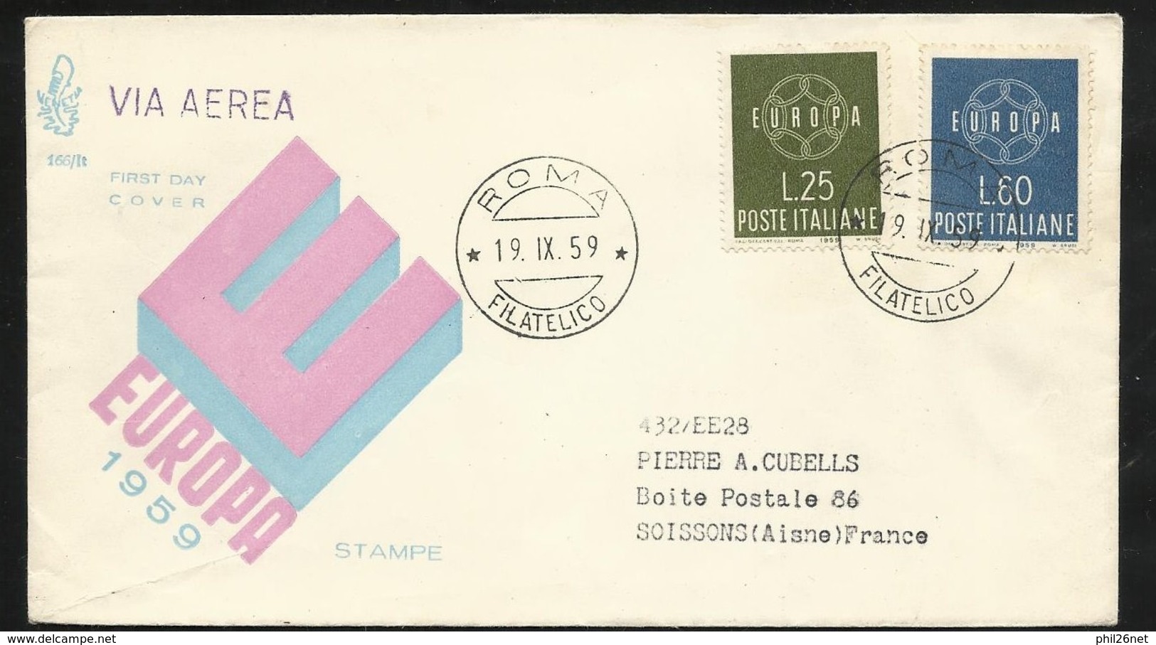 Lettre Circulée Par Avion Premier Jour Italie Rome Le 19/09/1959 Pour Soissons (FR) Les N° 804 Et 805 TB   - 1959