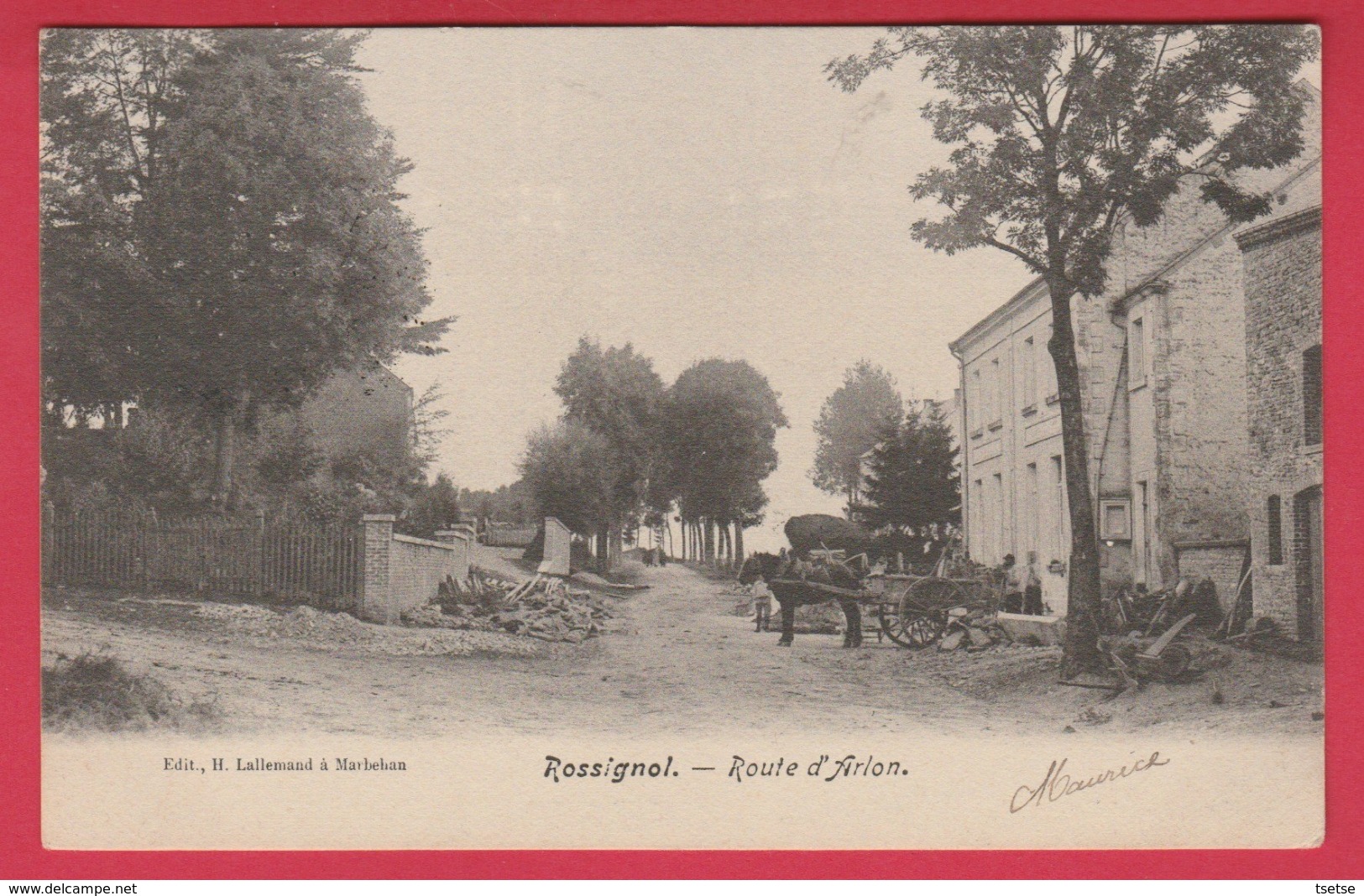 Rossignol - Route D'Arlon ... Attelage -1906 ( Voir Verso ) - Tintigny